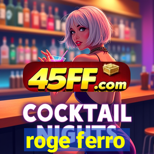 roge ferro